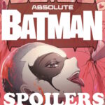 DC Debuts In Absolute Batman #22 And Absolute Catwoman #2 (Spoilers)