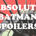 Is Absolute Batman #23 “A Death In The Family” Done Right? (Spoilers)