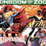 The Kingdom Of Zod Continues in Supergirl #17 and Action Comics #1102